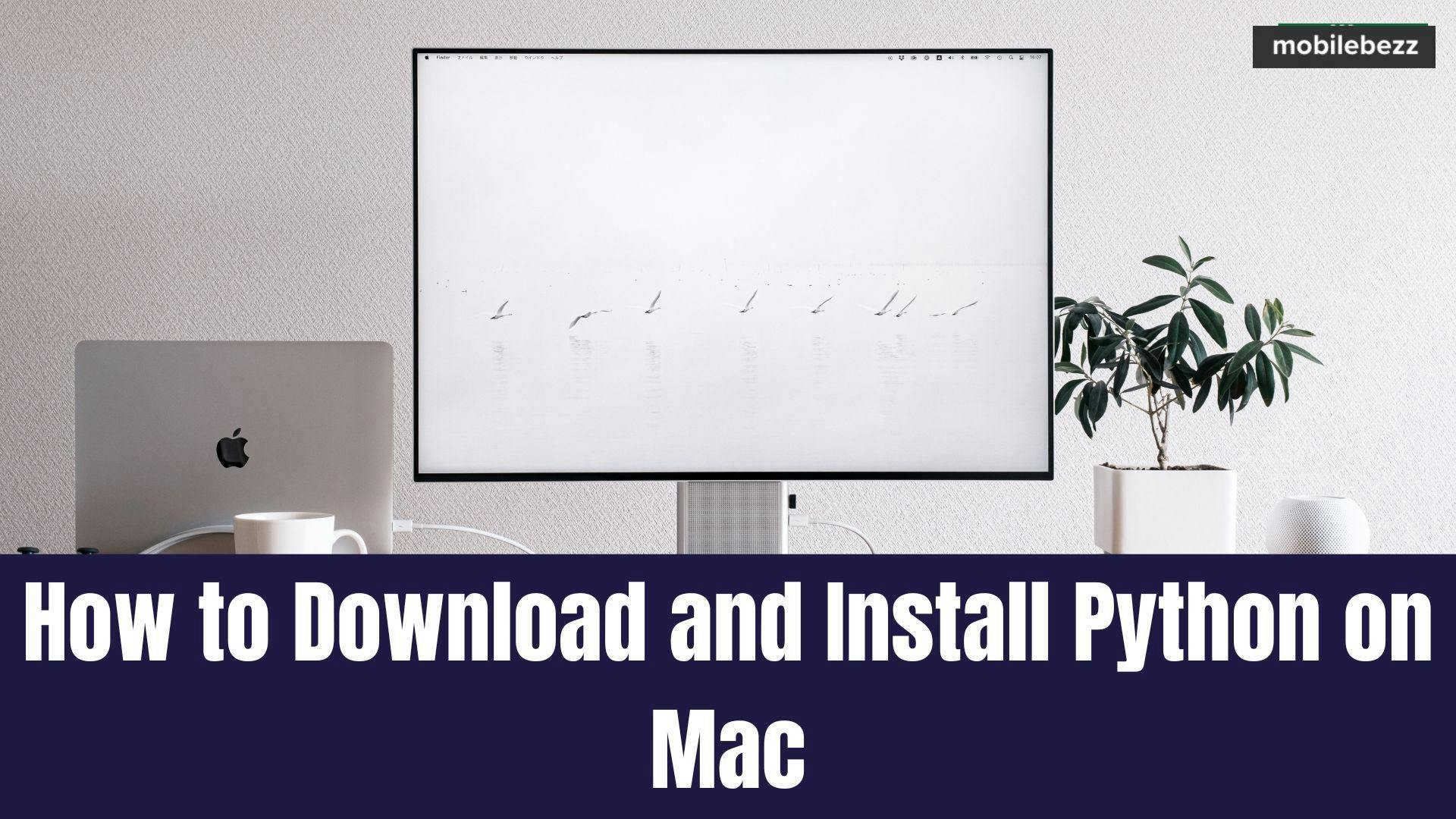 How to Download and Install Python on Mac featured image 